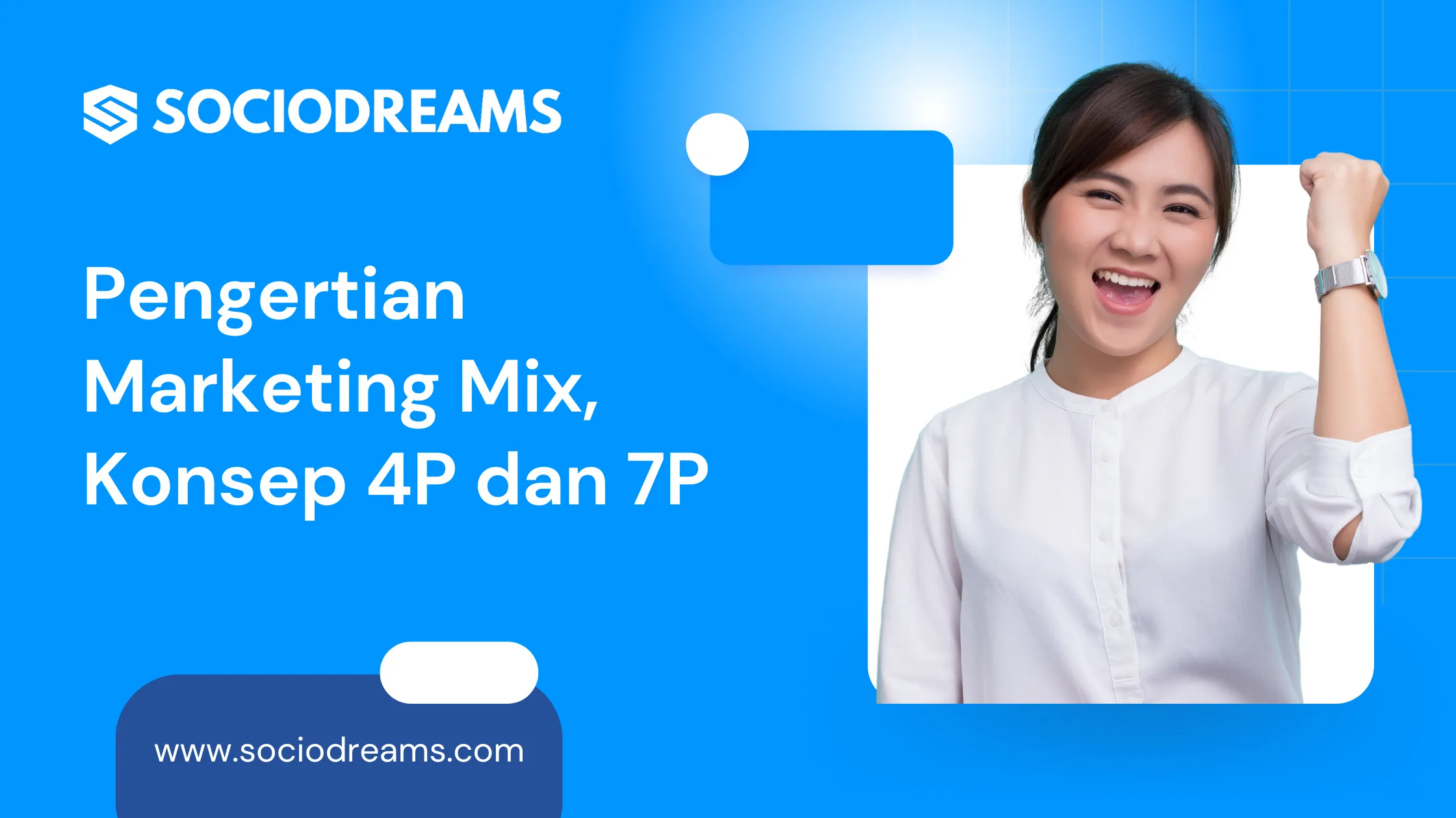 Pengertian Marketing Mix, Konsep 4P dan 7P