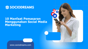 Pemasaran Menggunakan Social Media Marketing