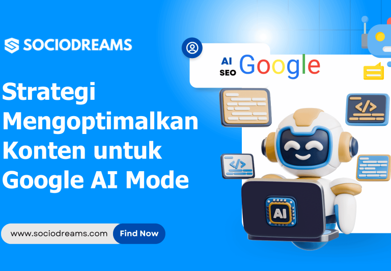 Cara Optimalkan Konten untuk Google AI Mode