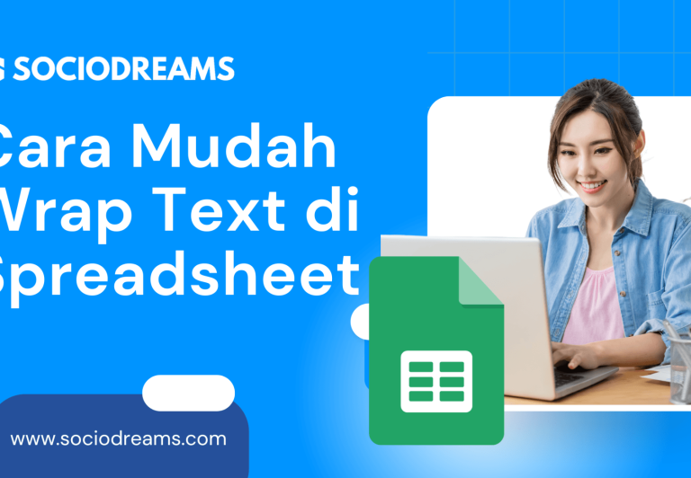 Cara Mudah Wrap Text di Spreadsheet