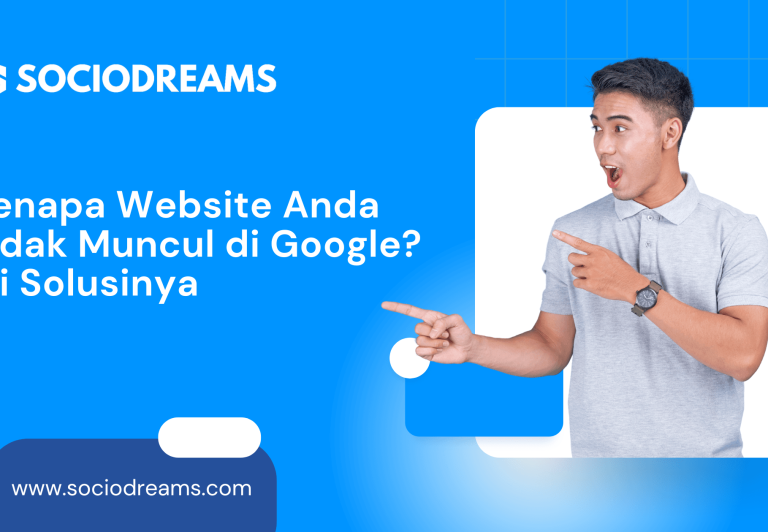 Kenapa Website Anda Tidak Muncul di Google Ini Solusinya