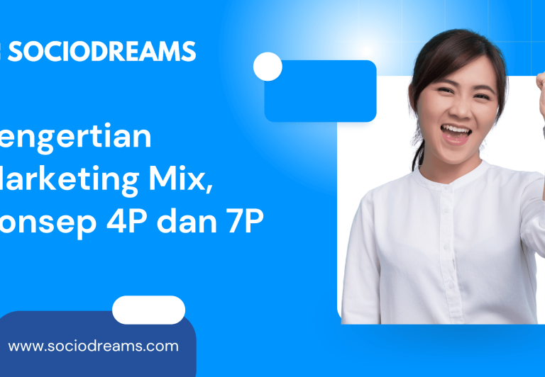 Pengertian Marketing Mix, Konsep 4P dan 7P